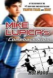 Hot Hand: Mike Lupica's Comeback Kids