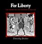 For Liberty: The Story of the Boston Massacre