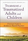 Treatment of traumatized adults and children