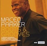 Maceo Parker｜Roots & Grooves