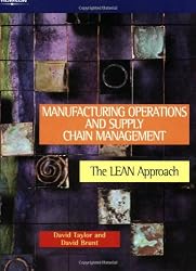 Manufacturing Operations and Supply Chain Management: The LEAN Approach