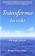 Transforma tu vida