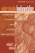 Understanding Fundamentalism: Christian, Islamic, and Jewish Movements