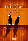 Alle Vögel sind schon tot: Meg Langslows zweiter Fall