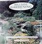 Hillside Gardening: Designing Views and Planting Slopes
