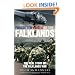 Forgotten Voices of the Falklands: The Real Story of the Falklands War
