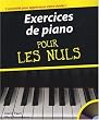 Exercices de piano pour les nuls (+ 1 CD)