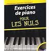 Exercices de piano pour les nuls (+ 1 CD)