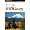 Hiking Washington's Mount Adams Country (Regional Hiking Series)
