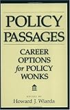 Policy Passages: Career Options for Policy Wonks