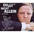 Du Bist Nicht Allein
