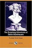 The Surprising Adventures of Baron Munchausen (Dodo Press)