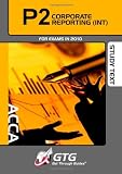 ACCA - P2 Corporate Reporting (Int) : STUDY TEXT