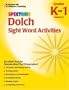 Dolch Sight Word Activities: Grade K-1, Volume 1