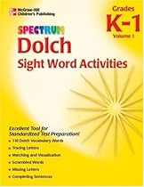 Spectrum Dolch Sight Word Activities, Volume 1 Spectrum Dolch Sight Word Activities, Volume 1