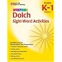 Dolch Sight Word Activities: Grade K-1, Volume 1
