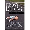 If No One's Looking (A Kristin Ashe Mystery)