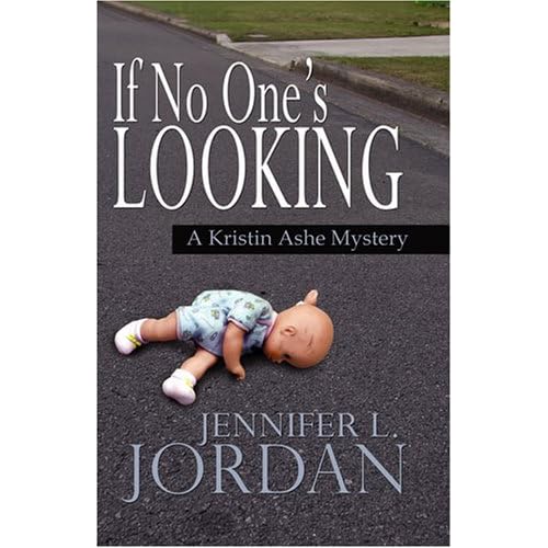 If No One's Looking (A Kristin Ashe Mystery)