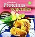 El libro de las proteínas vegetales: Deliciosas recetas de la... at Amazon: 51yjn0jBRmL._SL75_