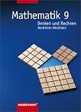 Mathematik 9. Denken und Rechnen. Sch�lerbuch. Nordrhein-Westfalen. Hauptschule