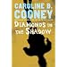 Diamonds in the Shadow