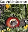 Das Apfelm�uschen