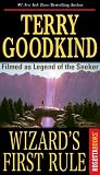 Wizard`s First Rule (The Sword of Truth)