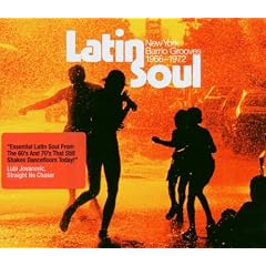 Latin Soul: New York Barrio Grooves 1966-1972