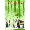 Colonia Volume 2: On Into The Great Lands (v. 2)