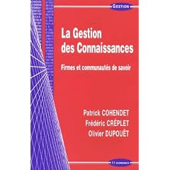 La Gestion des Connaissances : Firmes et communaut�s de savoir