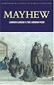 London Labour and the London Poor (Wordsworth Classics of World Literature)