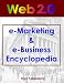 Web 2.0 e-Marketing & e-Business Encyclopedia