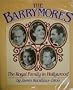 Barrymores Royal Family in Hollywood
