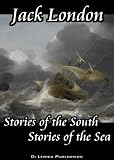 Jack Londons Stories of the South and Sea (Annotated)