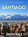Books : Santiago, Chile: A Concise Travel Guide