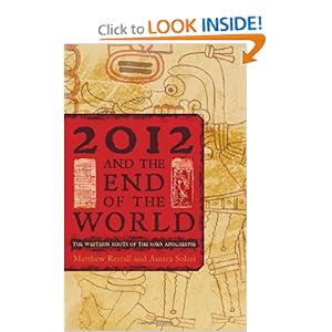 2012 and the End of the World - Matthew Restall
