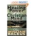 Healing Power of the Christian Mind, The: How Biblical Truth Can Keep You Healthy