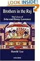 Brothers in the Raj: The Lives of John and Henry Lawrence