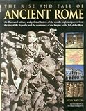 The rise and fall of ancient Rome