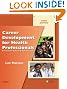 Career Development for Health Professionals: Success in School & on the Job, 3e
