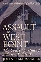 Assault at West Point, the Court Martial of Johnson Whittaker