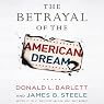 The Betrayal of the American Dream