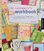 The Cardmaker's Workbook: The Complete Guide to Design, Color, and Construction Techniques for Beautiful Cards