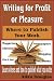 Writing for Profit or Pleasure: Where to Publish Your Work