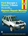 Ford Escape & Mazda Tribute, '01-'07 (Automotive Repair Manual)