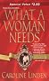 What A Woman Needs (Zebra Debut)