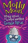 Molly Moon, Micky Minus, & the Mind Machine