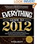 The Everything Guide to 2012: All you need to know about the theories, beliefs, and history surrounding the ancient Mayan prophecies (Everything (New Age))