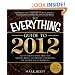 The Everything Guide to 2012: All You Need to Know about the Theories, Beliefs, and History Surrounding the Ancient Mayan Prophecies (Everything (New Age))