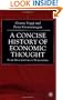A Concise History of Economic Thought: From Merchantilism to Monetarism